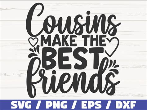 Cousins Make The Best Friends SVG Cut File Cricut Etsy