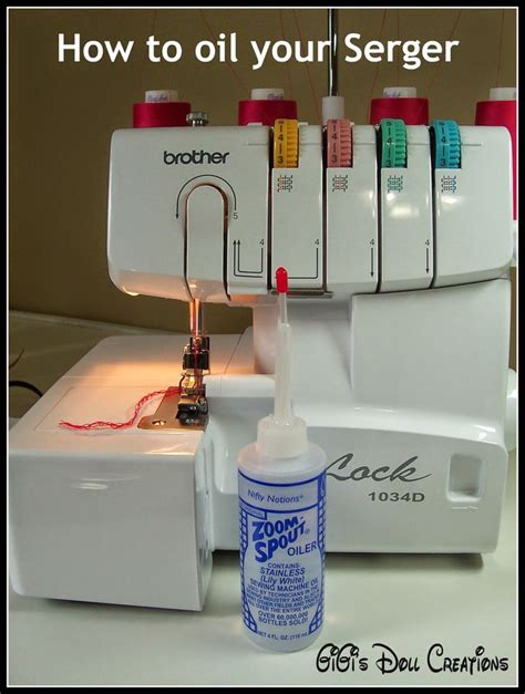 Gigi S Doll And Craft Creations Serger Brother 1034d Tutorial On How To Oil Serger Sewing