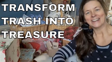 Transform Trash Into Treasure The Upcycling Method Youtube