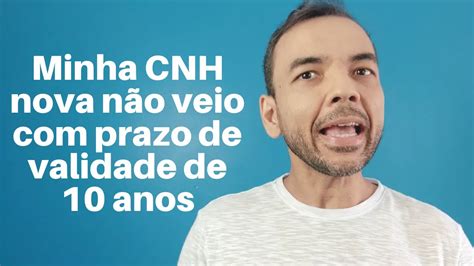 Minha CNH nova não veio validade de 10 anos O que aconteceu YouTube