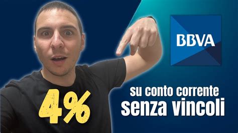 BBVA Rivoluziona Il RISPARMIO Conto Corrente Al 4 Di INTERESSE YouTube