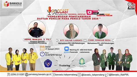 PODCAST BAWASLU KABUPATEN PEMALANG Pengawasan Pemutakhiran Daftar