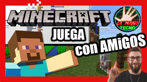 Como Jugar Con Amigos En Minecraft 2024 DONTRUKO