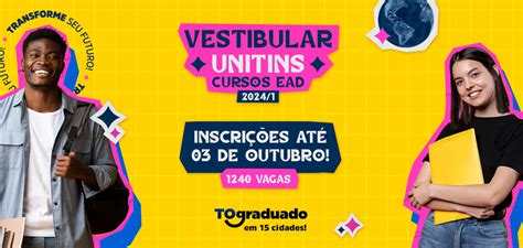 Unitins Período De Inscrições Para O Vestibular 20241 Dos Cursos Ead