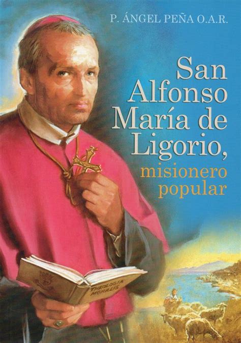 San Alfonso Maria De Ligorio Misionero Popular Evangelizacion Siempre