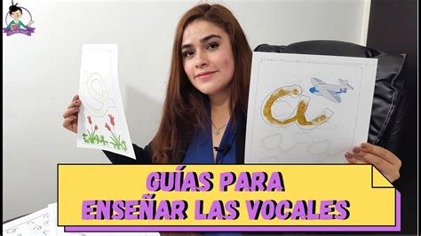 C Mo Ense Ar Las Vocales Con Gu As De Manera Facil Y Divertida