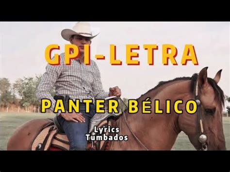 GPI Panter Bélico Letra Lyrics YouTube