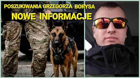 POSZUKIWANIA GRZEGORZA BORYSA NOWE INFORMACJE YouTube