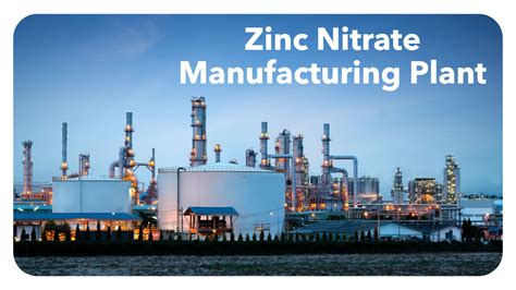 Zinc Nitrate Manufacturing Plant Setup Report 2024 Industry Trends Project Cost And Raw