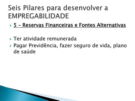 Qual O Seu Planejamento Para Desenvolver Os Pilares Da Empregabilidade