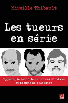 Les Tueurs En S Rie Typologie Selon Le Choix Des Victimes Et Le Mode