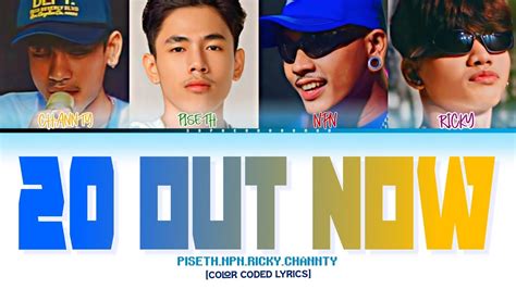 PISETH 20 OUT NOW យបមង១២ Lyrics ft NPN RICKY CHANNTY Color