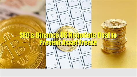 Sec Binance Us Negotiate Deal To Prevent Asset Freeze Youtube