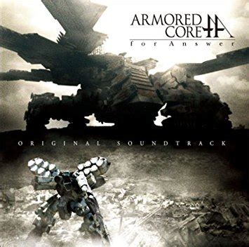 Armored Core: for Answer Original Soundtrack | Armored Core Wiki | Fandom