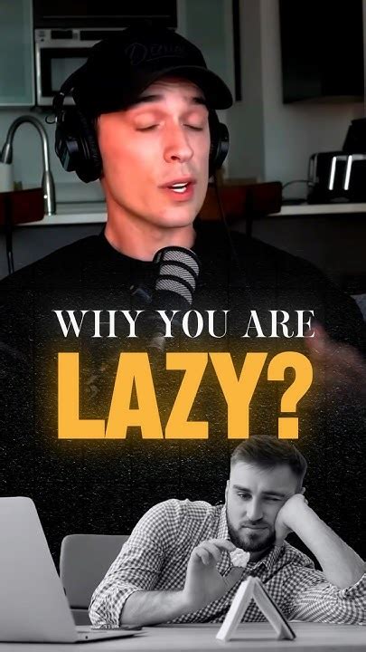 Why Most People Are Lazy Youtube