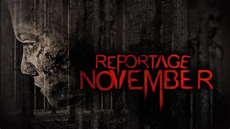 Reportage November Official Trailer Horror Brains Youtube