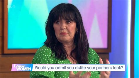 Loose Women S Coleen Nolan Addresses Split As She Says I Thought We D