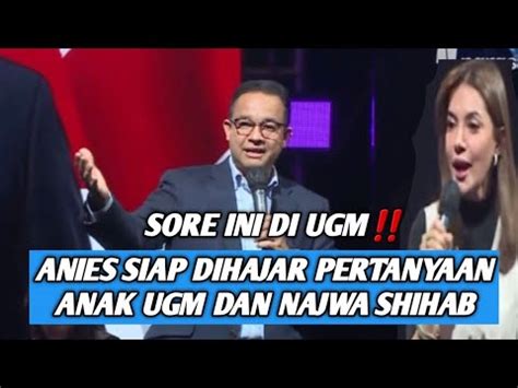 Hari Ini Di Ugmanies Baswedan Bicara Gagasan Bersama Najwa Shihab