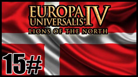 Europa Universalis IV Lions Of The North MUY BUENA SITUACION 15