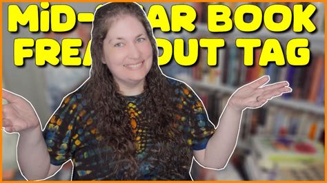 Mid Year Book Freakout Tag Youtube