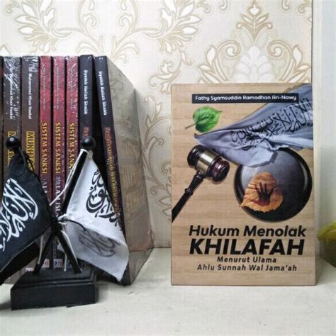 Jual Hukum Menolak Khilafah Menurut Ulama Ahlu Sunnah Wal Jama Ah