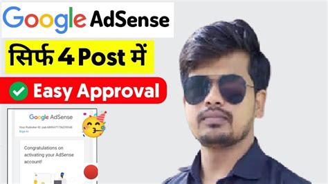 Only 4 Post AdSense Approval AdSense Approval For Blogger How To