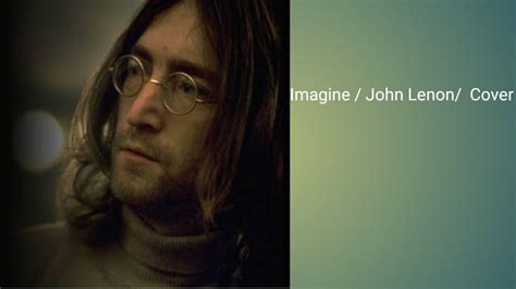 Imagine By John Lenon Cover Youtube