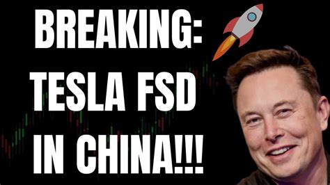 🔥 Breaking Tesla Fsd In China Tsla Spy Btc Nvda Meta Qqq And Amzn