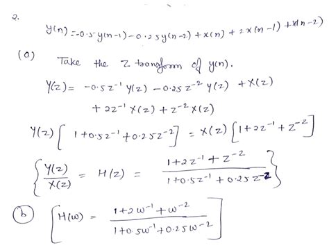 Solved २ Y N −0 5y N−1 −0 25y N−2 X N 2x N−1 X N−2 A