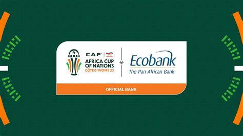 Sponsors Ecobank Proud To Be Associated With Africa Cup Of Nations