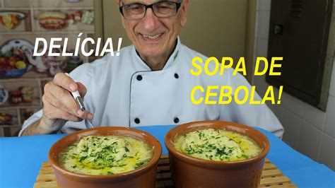 SOPA DE CEBOLA RECEITA DE SOPA DELICIOSA YouTube