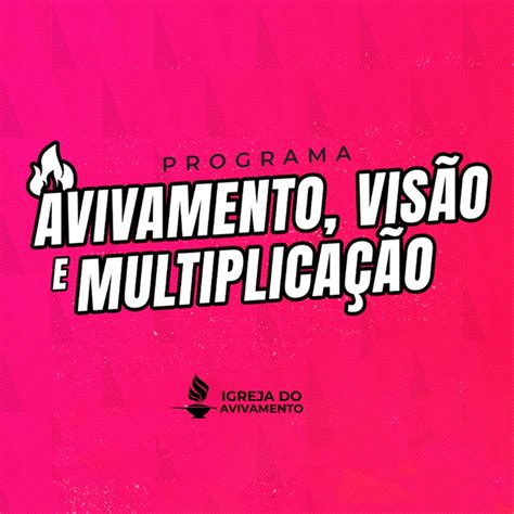 Avivamento Visão e Multiplicação A podcast on Spotify for Podcasters