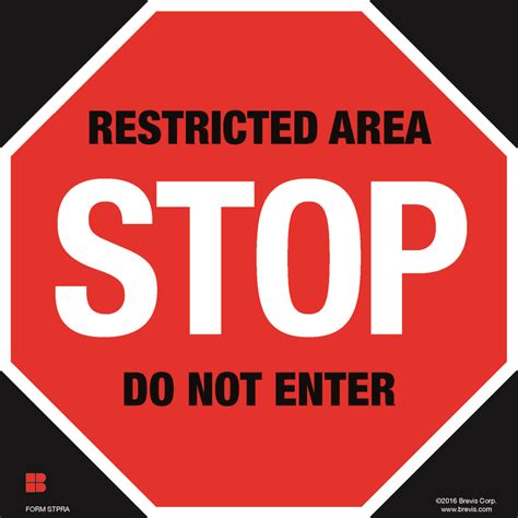 Stop! Restricted Area, Do Not Enter, Laminated. - Brevis