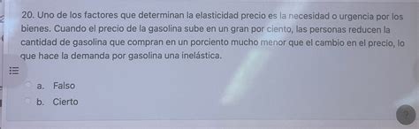 Solved Uno De Los Factores Que Determinan La Elasticidad Chegg