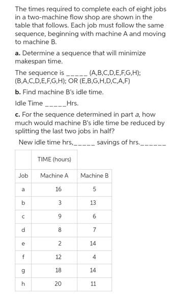 Answered The Times Required To Complete Each Of Bartleby