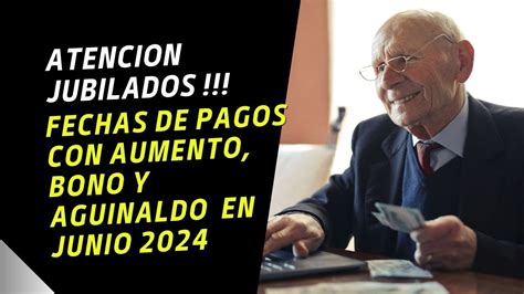 CUANDO Y CUANTO COBRO En Junio 2024 Calendario De Pagos Junio 2024