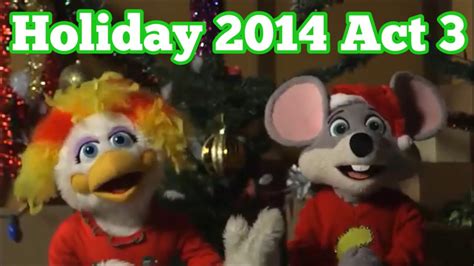 Chuck E Cheese Holiday 2014 Act 3 Youtube