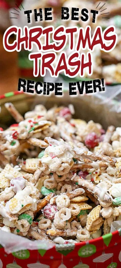 This White Chocolate Christmas Trash Is A Snack Mix Recipe With