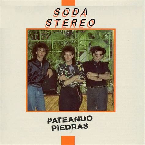 Soda Stereo Como En Pateando Piedras De Los Prisioneros En 2024 Soda