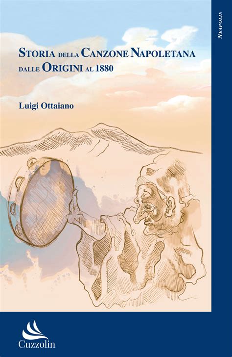 Storia Della Canzone Napoletana Dalle Origini Al Cuzzolin Editore