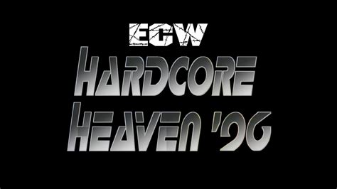 Ecw Hardcore Heaven