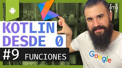 KOTLIN Curso ANDROID desde CERO FUNCIONES Lección 9 2020 YouTube