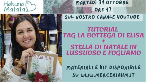 Tutorial Nuove Tag De La Bottega Di Elisa Stella Di Natale In