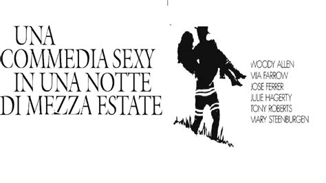 Una Commedia Sexy In Una Notte Di Mezza Estate Film Trailer