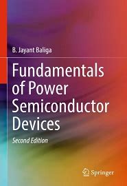 Fundamentals Of Power Semiconductor Devices Nd Edition