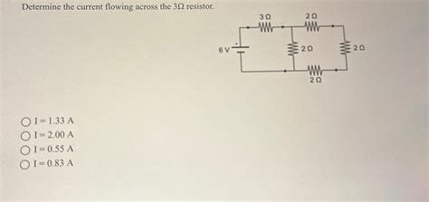 Solved Determine The Current Flowing Across The 3Ω