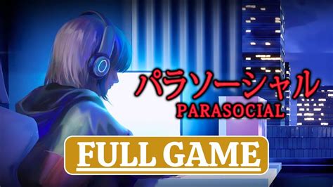 Chilla S Art PARASOCIAL FULL GAME Gameplay WalkthroughNo