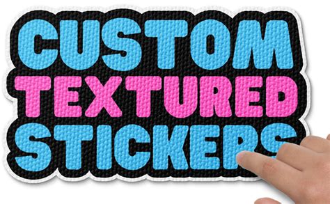 Custom Textured Stickers