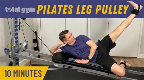 Total Gym Pilates Leg Pulley Workout Single Leg 10 Minutes Youtube