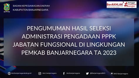 PENGUMUMAN HASIL SELEKSI ADMINISTRASI PENGADAAN PPPK JABATAN FUNGSIONAL